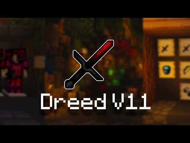 Dreed V11 256x by DreedXD on PvPRP