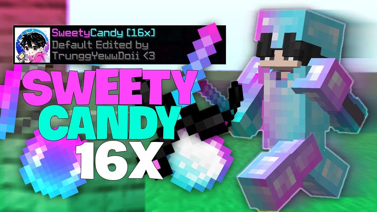 SweetyCandy 16x by TrunggYewwDoii on PvPRP