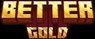 Gallery Image 2 for Better Gold on PVPRP