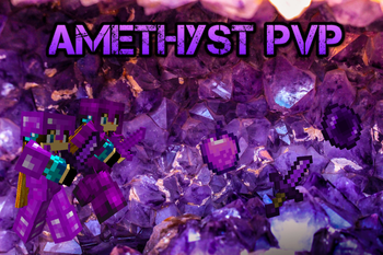 Gallery Banner for Amethyst PvP on PvPRP