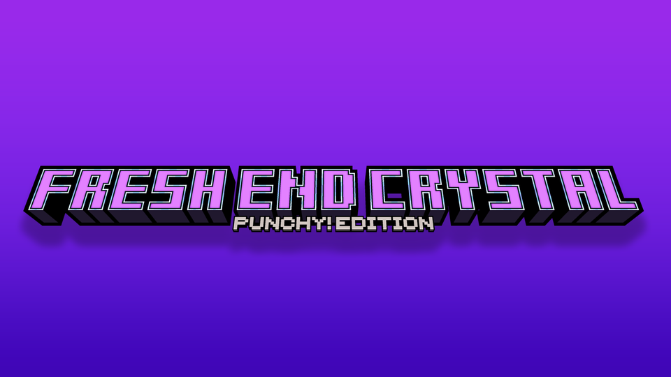 Gallery Banner for Fresh End Crystal x Punchy! on PvPRP