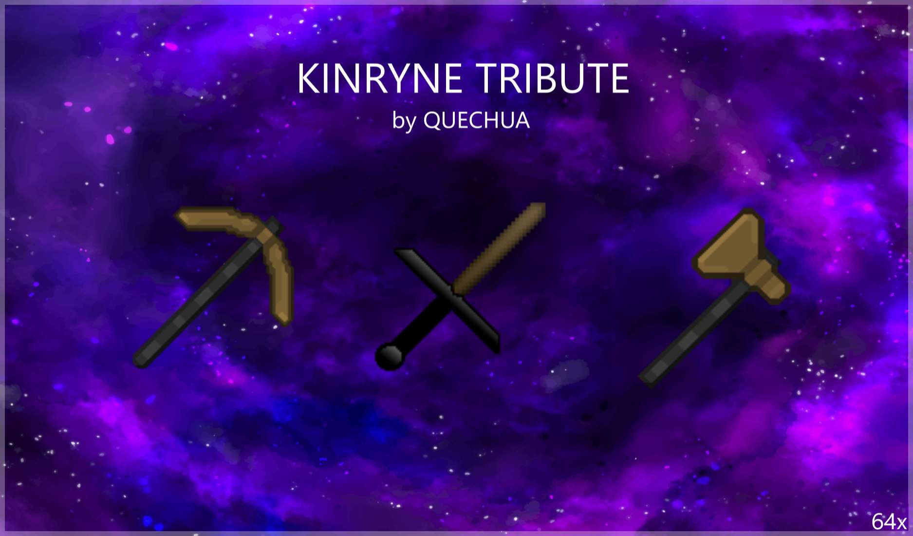 KINRYNE TRIBUTE 64x by quechua & Kinryne on PvPRP