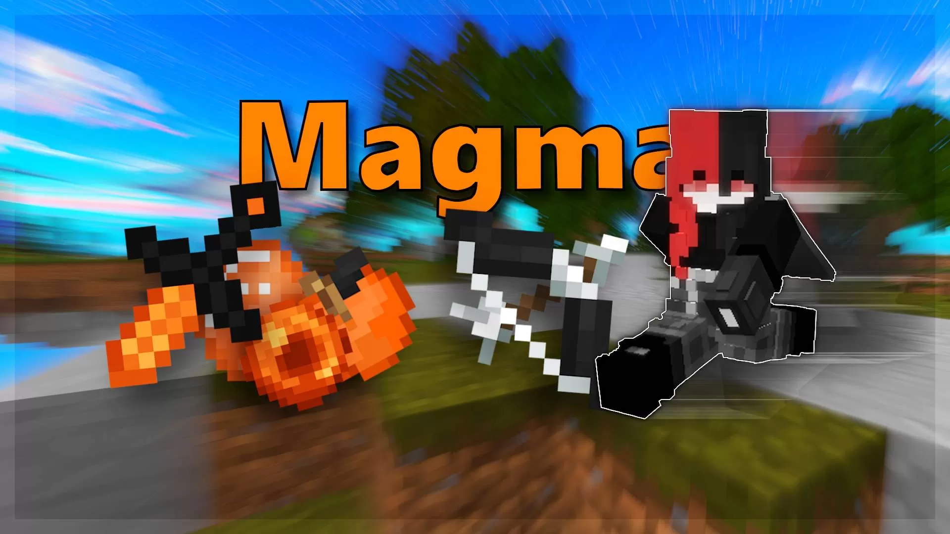 Gallery Banner for Magma on PvPRP