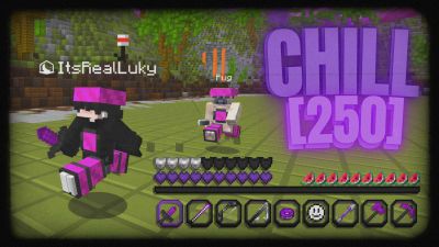 Chill [250] 16x by ItsRealLuky on PvPRP