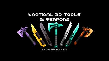 Tactical 3D Tools & Weapons 16x on PvPRP